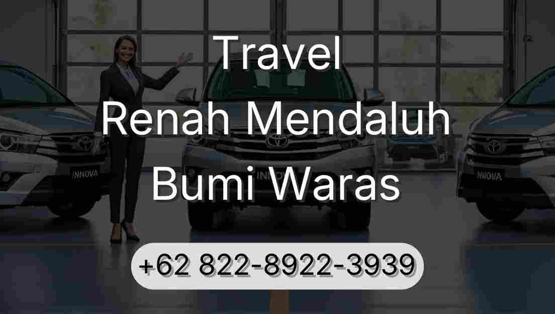 Travel Renah Mendaluh Bumi Waras