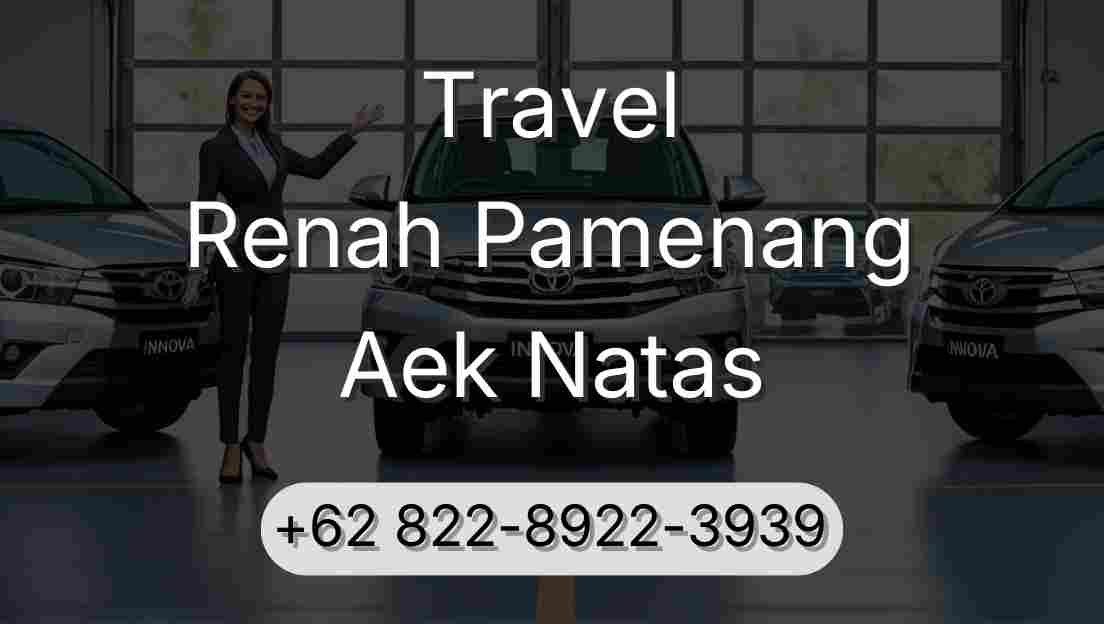 Travel Renah Pamenang Aek Natas