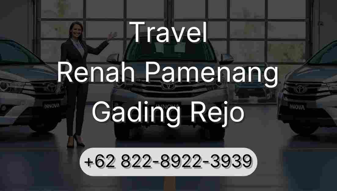 Travel Renah Pamenang Gading Rejo