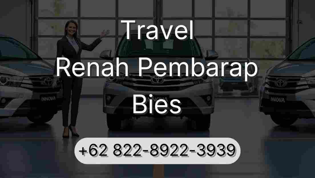 Travel Renah Pembarap Bies
