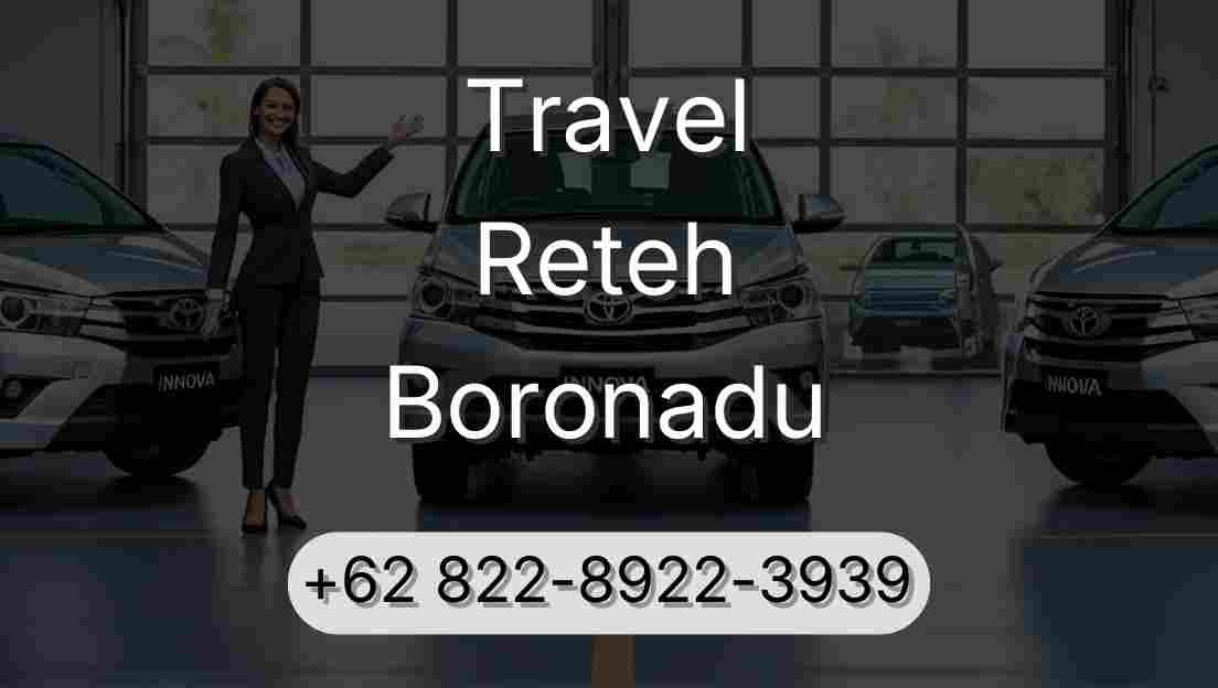 Travel Reteh Boronadu