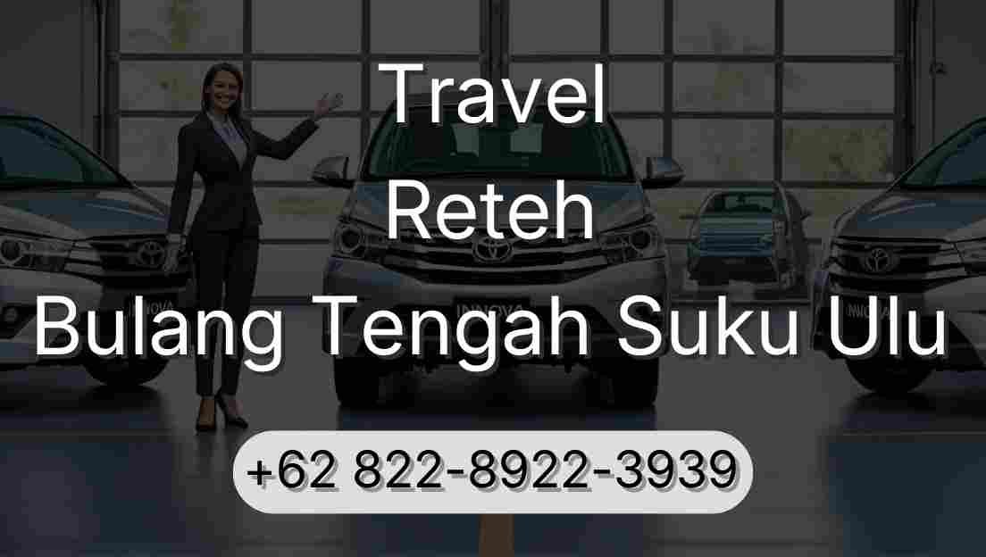 Travel Reteh Bulang Tengah Suku Ulu