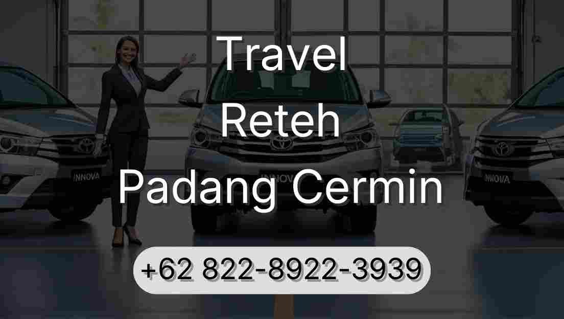 Travel Reteh Padang Cermin