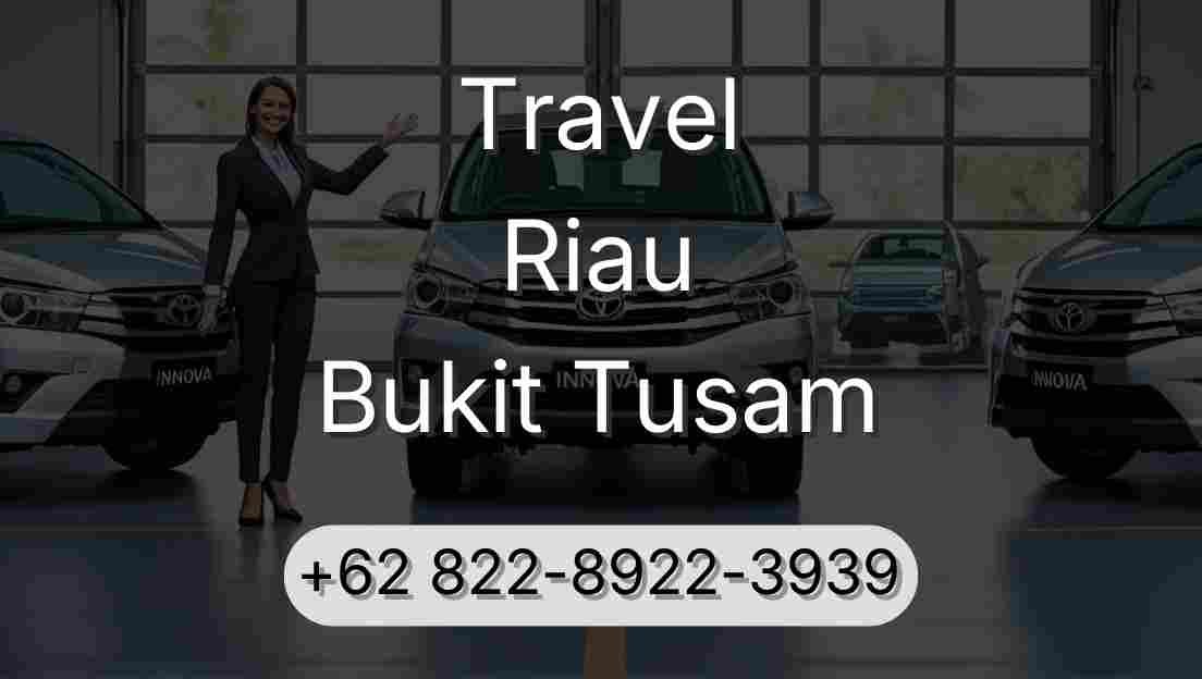 Travel Riau Bukit Tusam