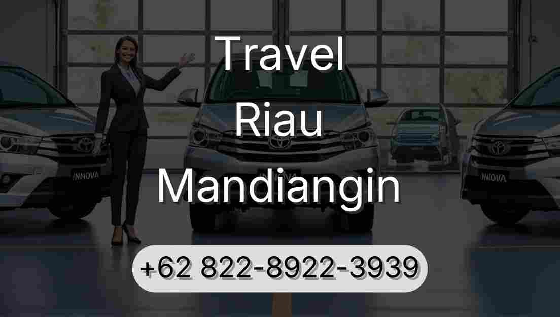 Travel Riau Mandiangin