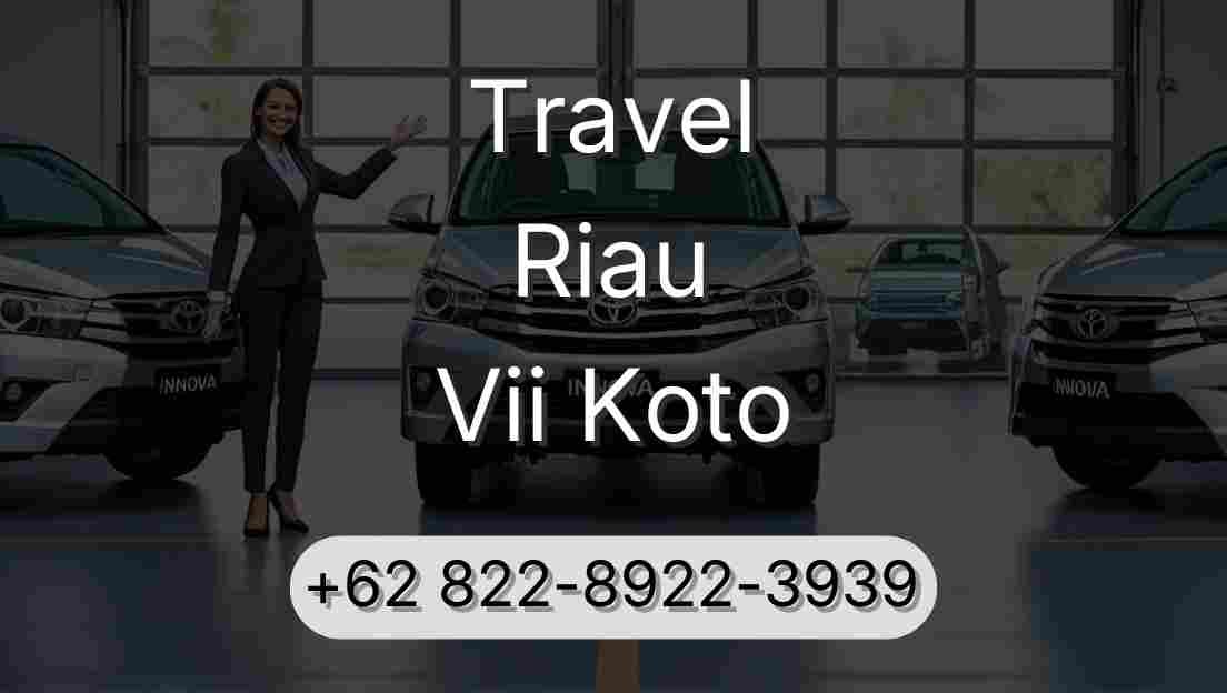 Travel Riau Vii Koto