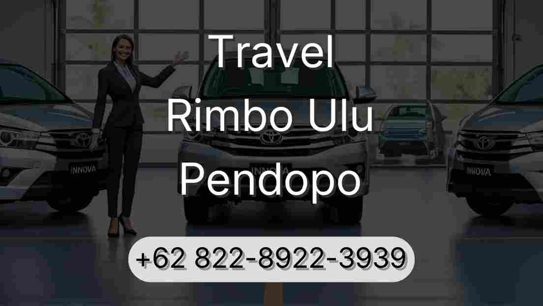 Travel Rimbo Ulu Pendopo