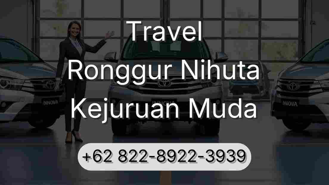 Travel Ronggur Nihuta Kejuruan Muda