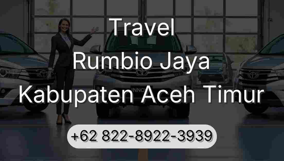 Travel Rumbio Jaya Kabupaten Aceh Timur