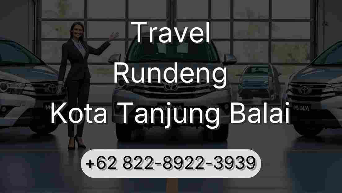Travel Rundeng Kota Tanjung Balai