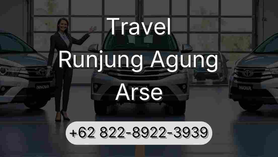 Travel Runjung Agung Arse