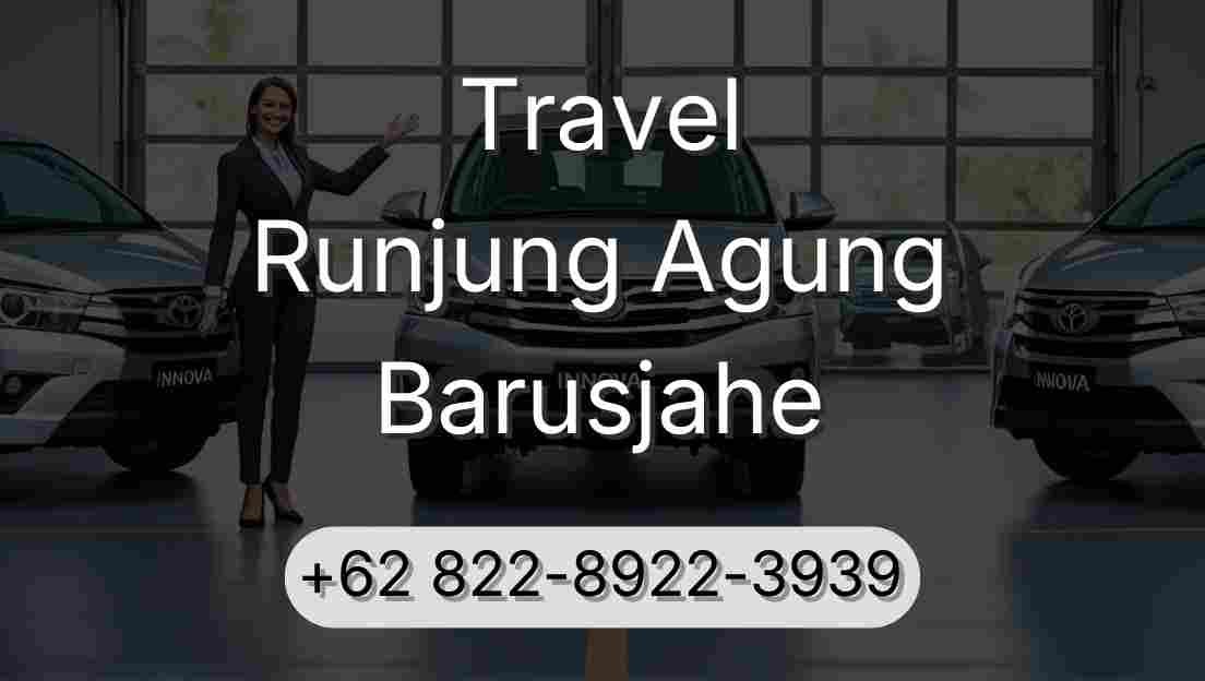 Travel Runjung Agung Barusjahe