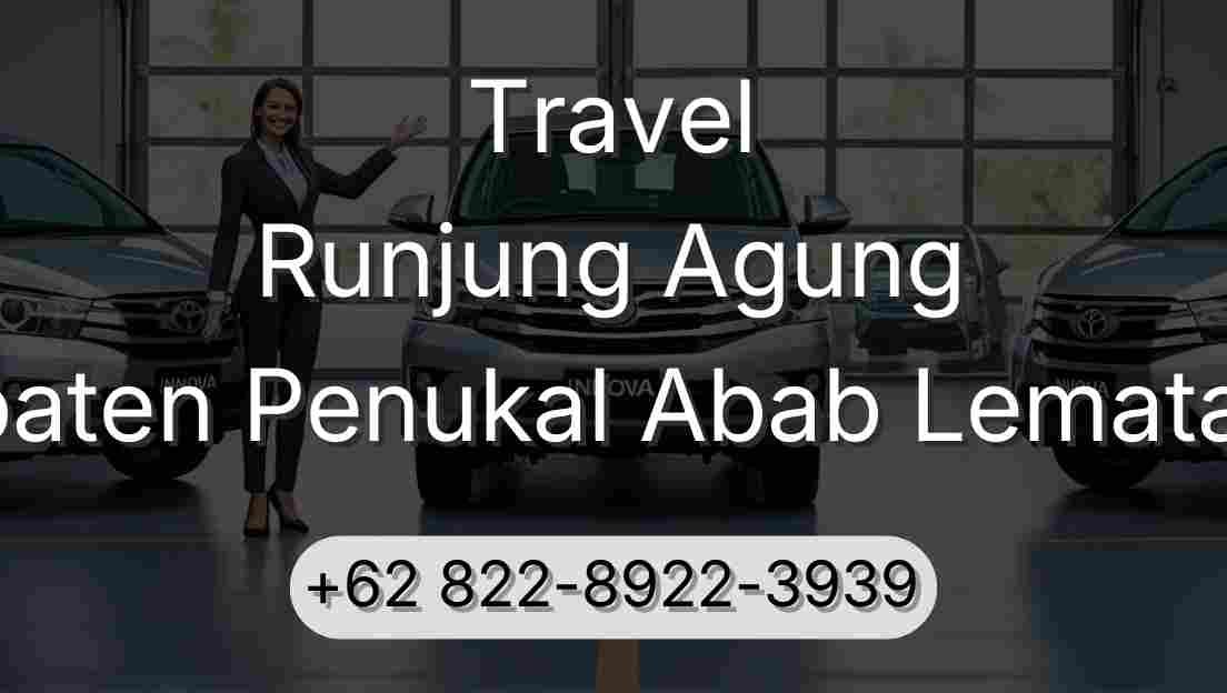 Travel Runjung Agung Kabupaten Penukal Abab Lematang Ilir