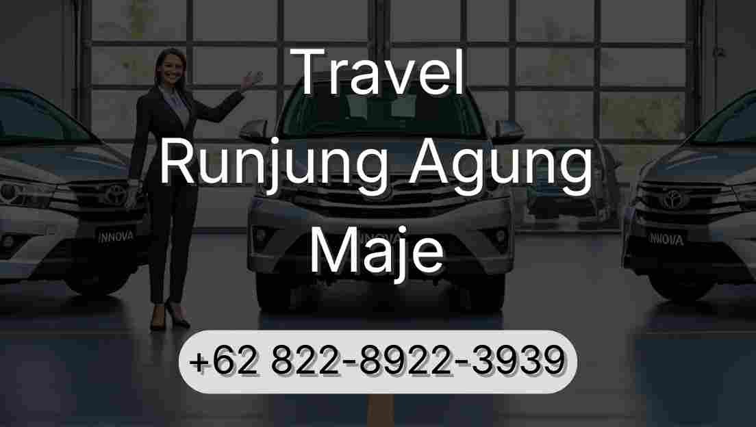 Travel Runjung Agung Maje