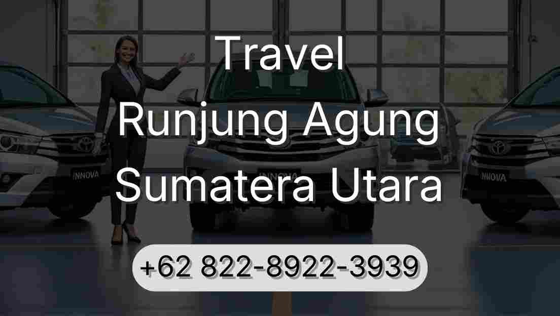 Travel Runjung Agung Sumatera Utara