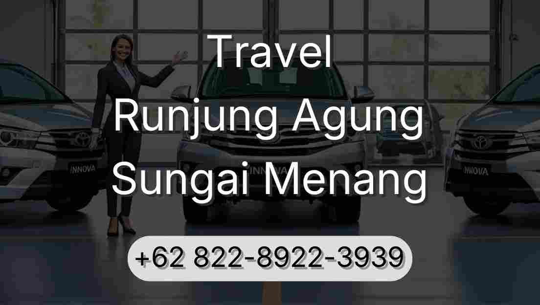 Travel Runjung Agung Sungai Menang