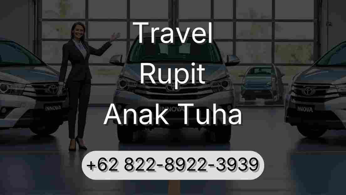 Travel Rupit Anak Tuha