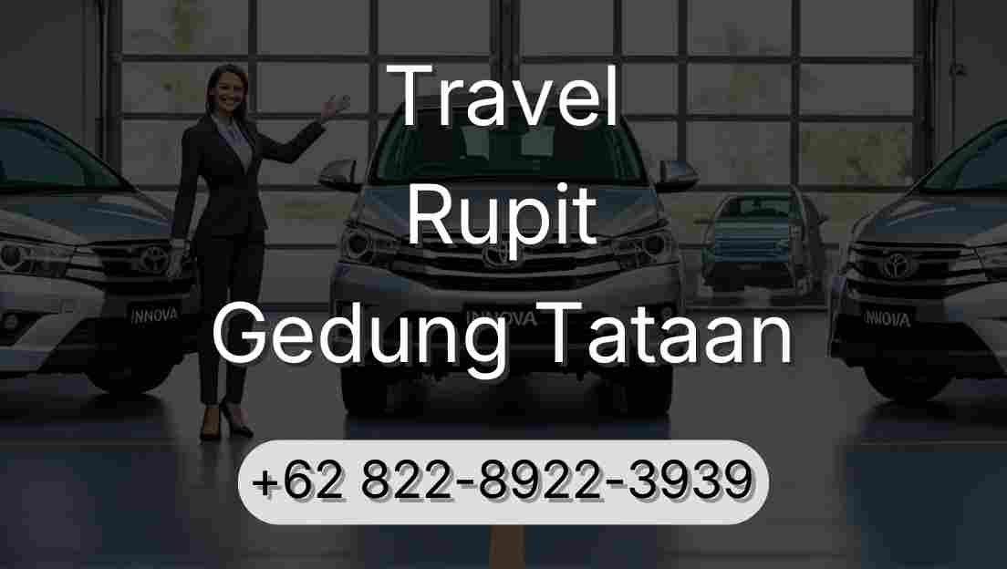 Travel Rupit Gedung Tataan