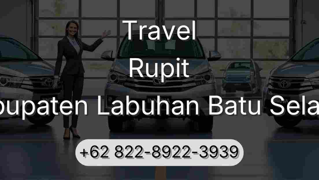 Travel Rupit Kabupaten Labuhan Batu Selatan