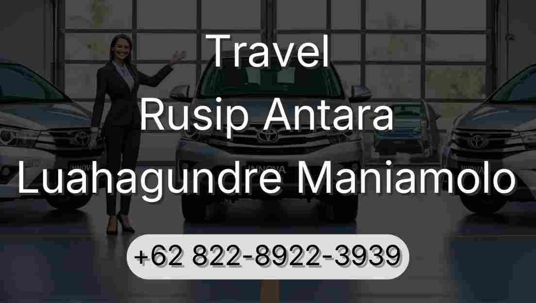 Travel Rusip Antara Luahagundre Maniamolo