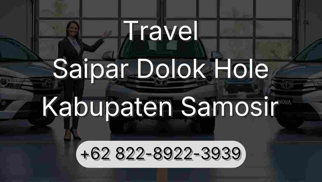 Travel Saipar Dolok Hole Kabupaten Samosir