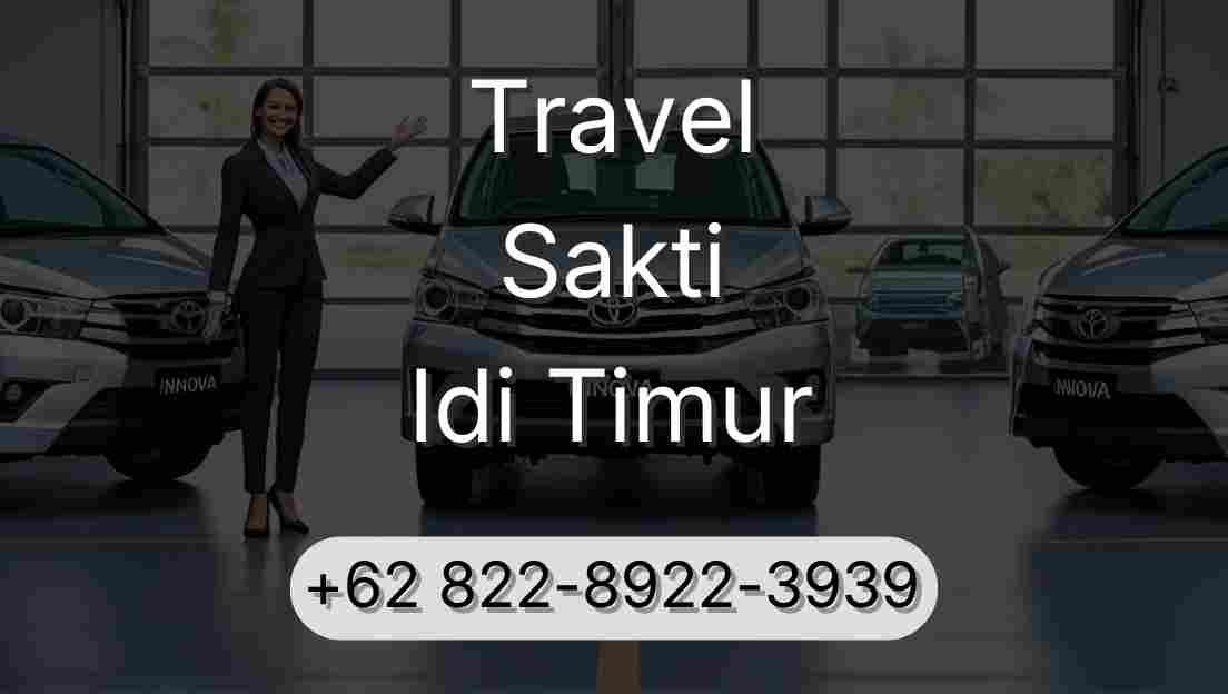 Travel Sakti Idi Timur