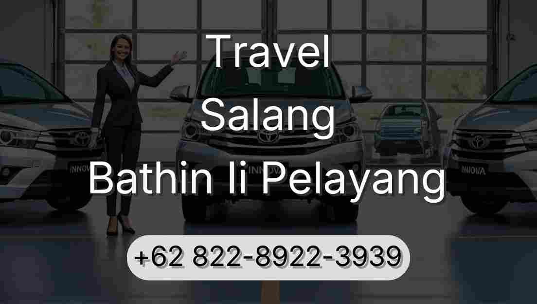 Travel Salang Bathin Ii Pelayang
