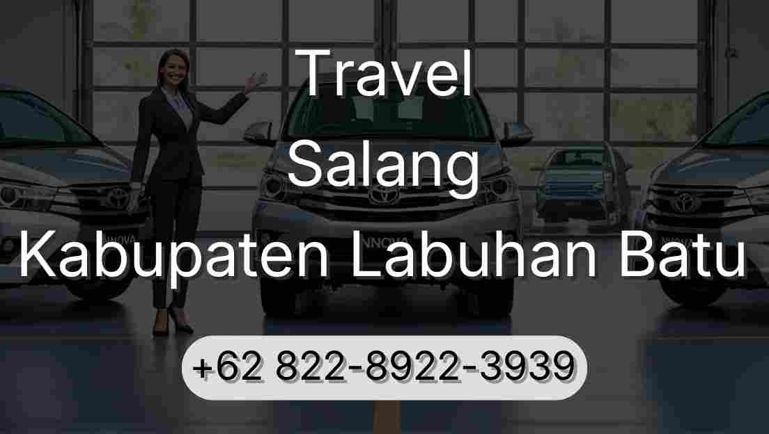 Travel Salang Kabupaten Labuhan Batu