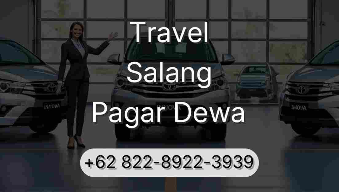 Travel Salang Pagar Dewa