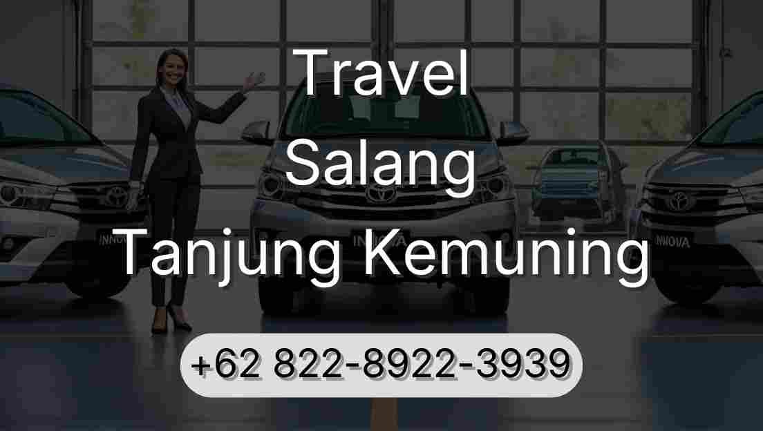 Travel Salang Tanjung Kemuning
