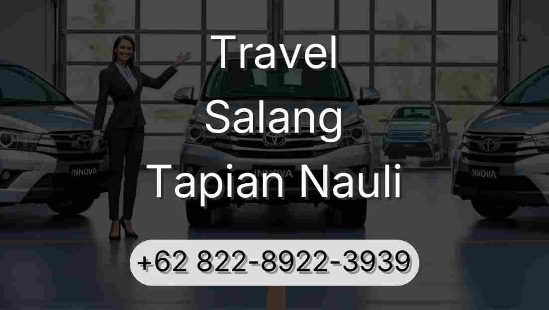 Travel Salang Tapian Nauli