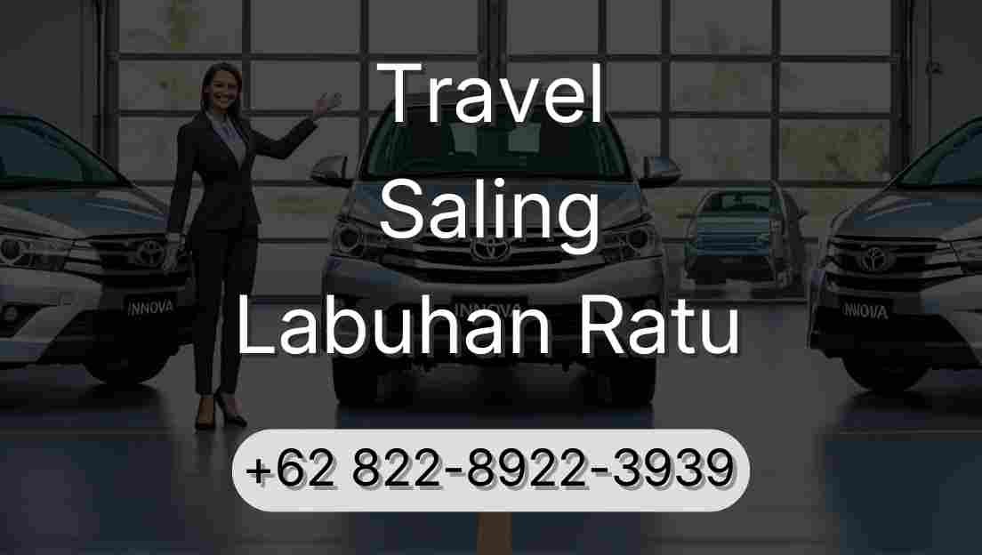 Travel Saling Labuhan Ratu