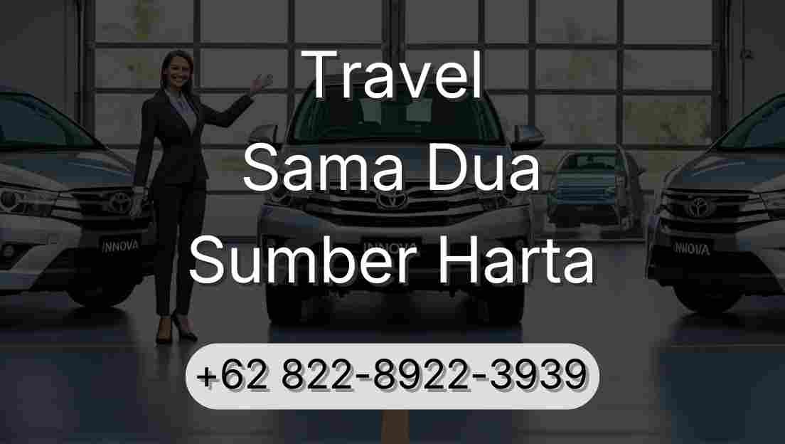 Travel Sama Dua Sumber Harta