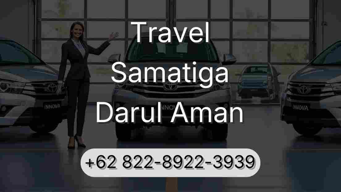 Travel Samatiga Darul Aman