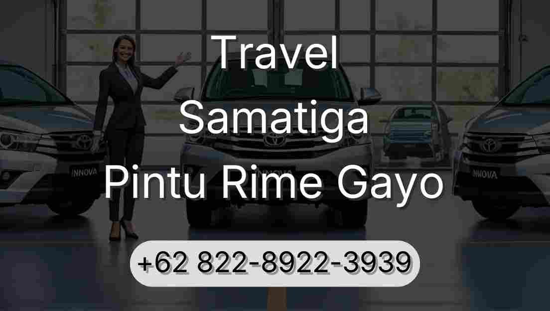 Travel Samatiga Pintu Rime Gayo