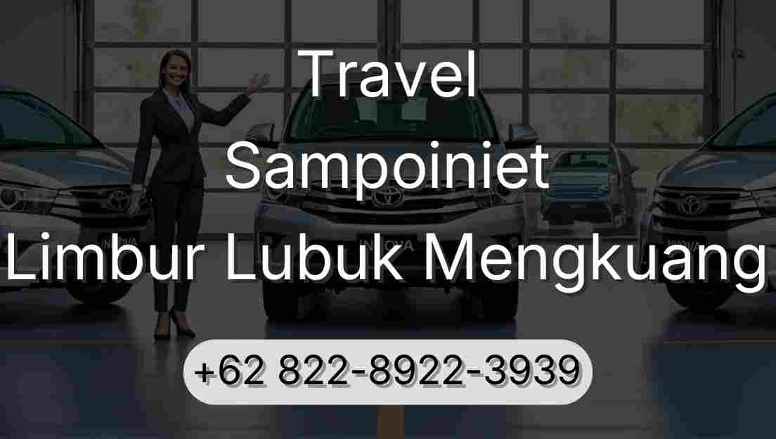 Travel Sampoiniet Limbur Lubuk Mengkuang
