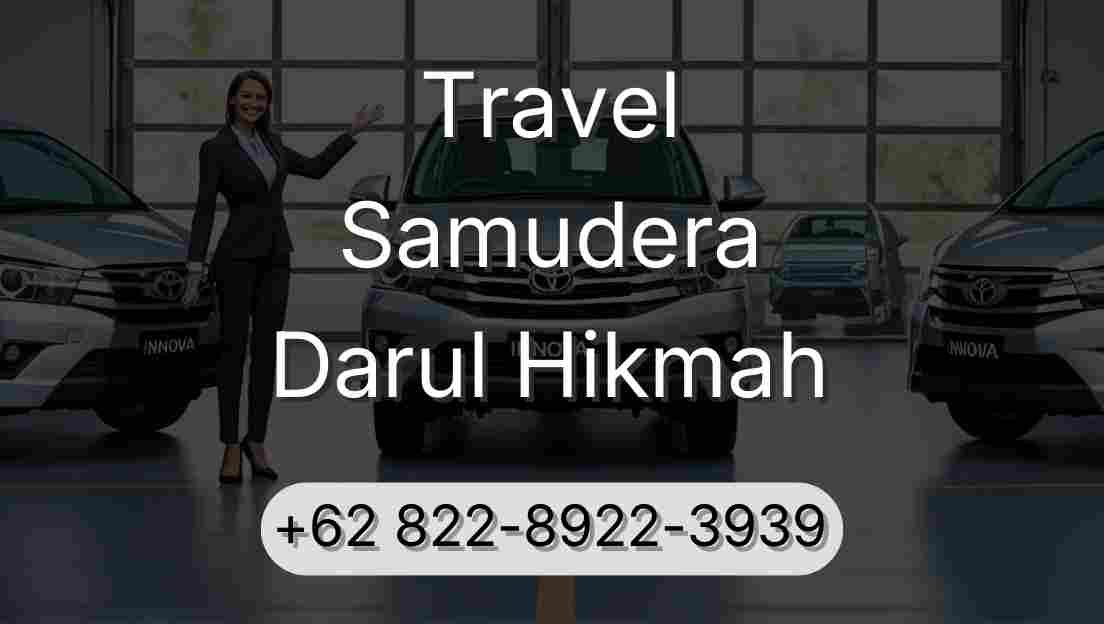 Travel Samudera Darul Hikmah