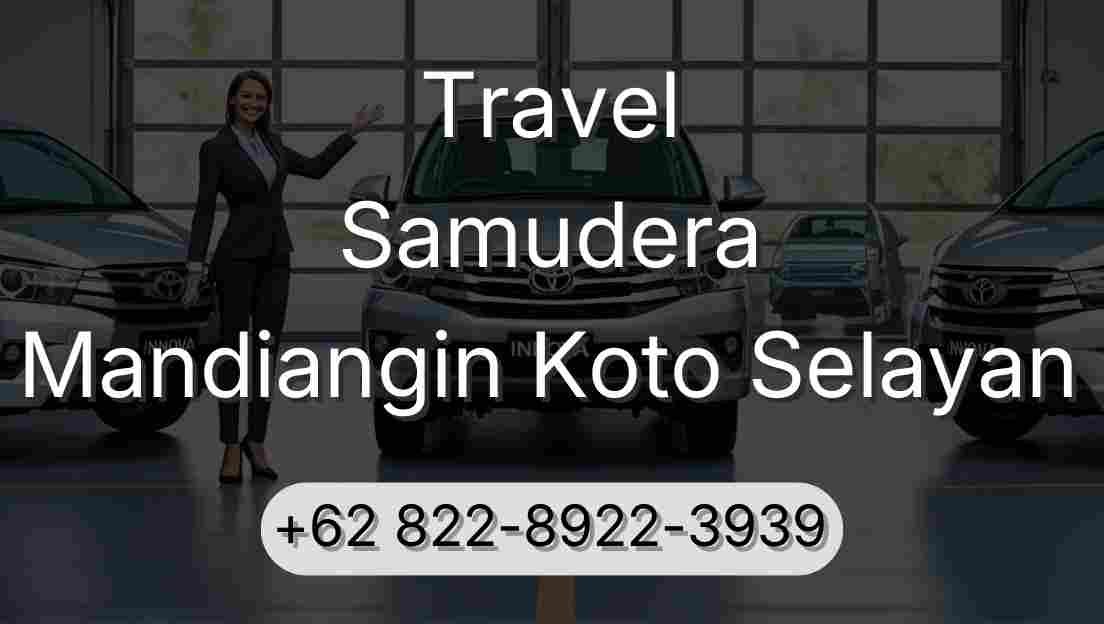 Travel Samudera Mandiangin Koto Selayan
