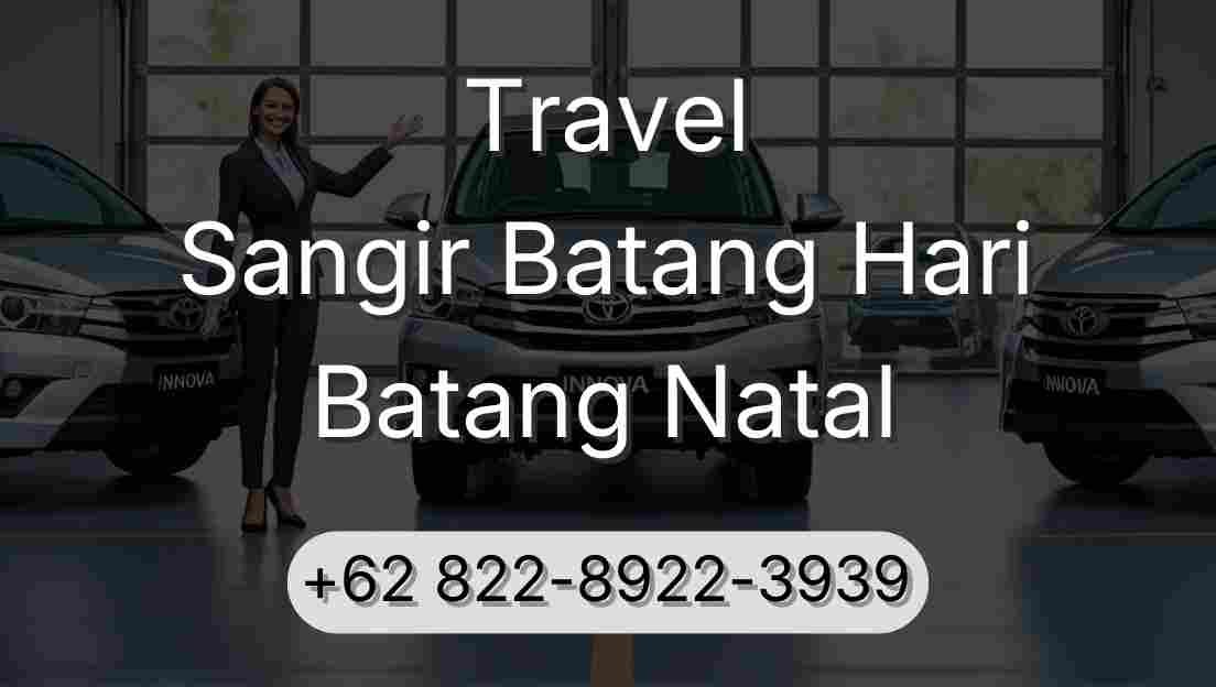 Travel Sangir Batang Hari Batang Natal