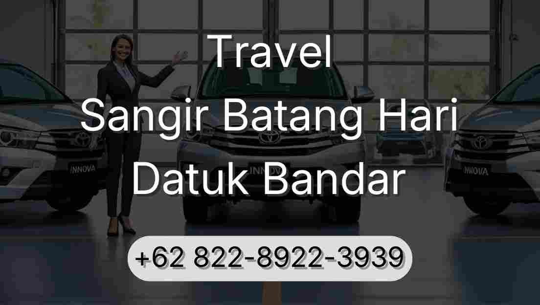 Travel Sangir Batang Hari Datuk Bandar