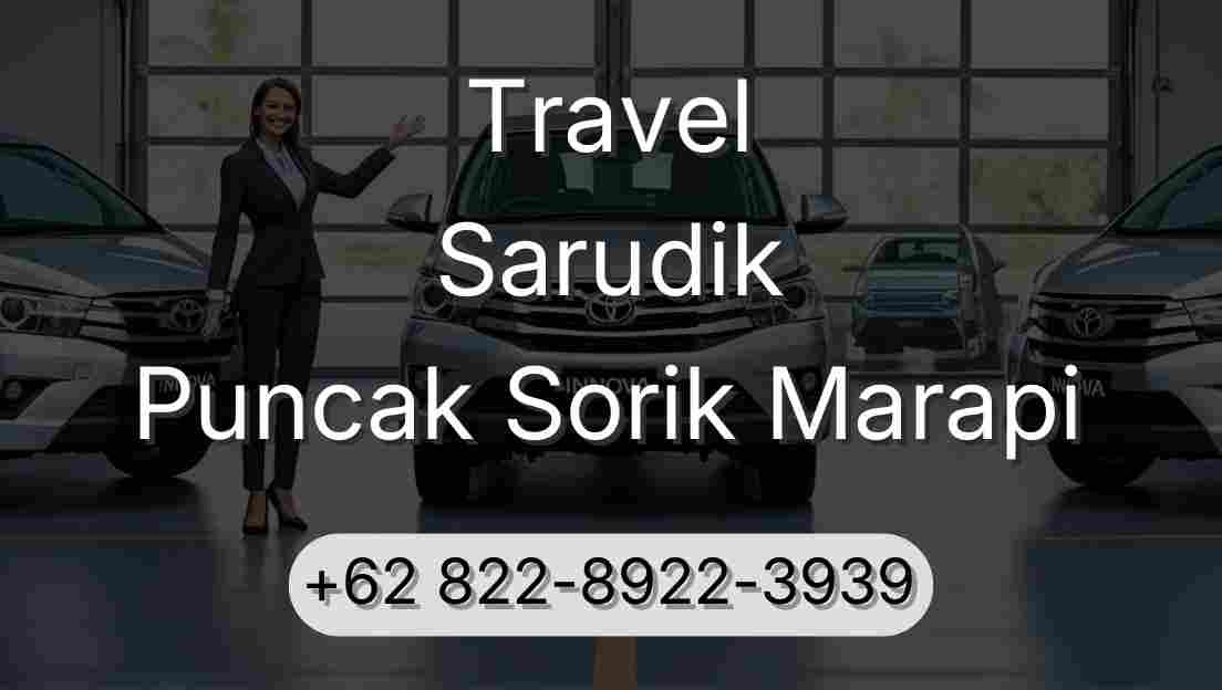 Travel Sarudik Puncak Sorik Marapi