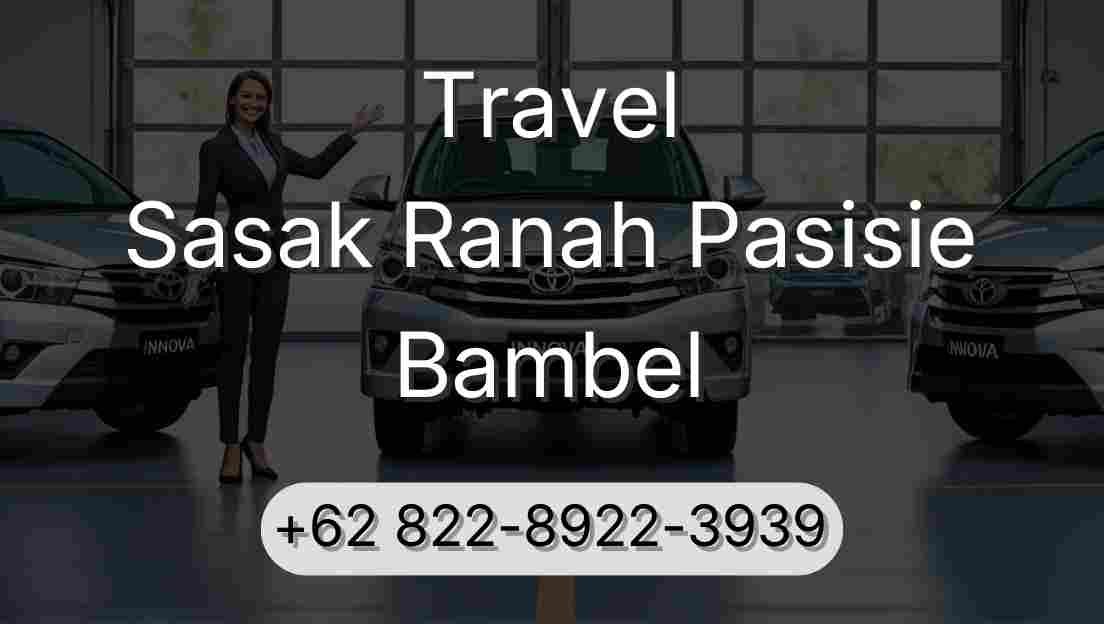 Travel Sasak Ranah Pasisie Bambel