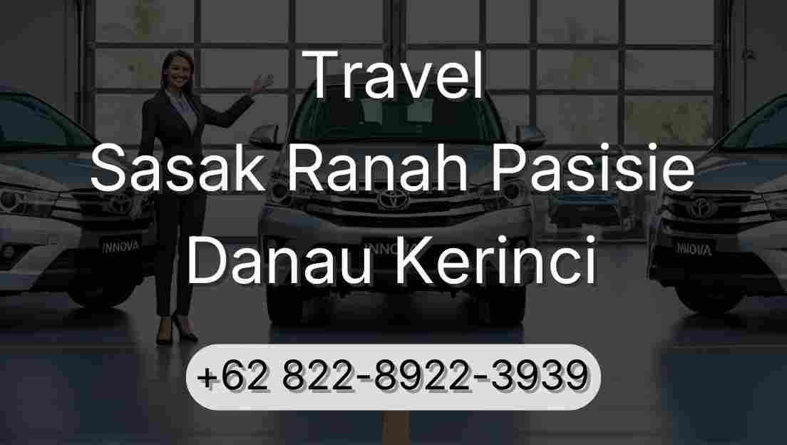 Travel Sasak Ranah Pasisie Danau Kerinci