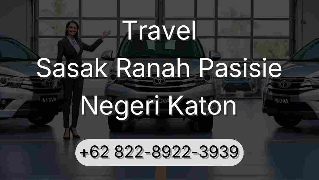 Travel Sasak Ranah Pasisie Negeri Katon