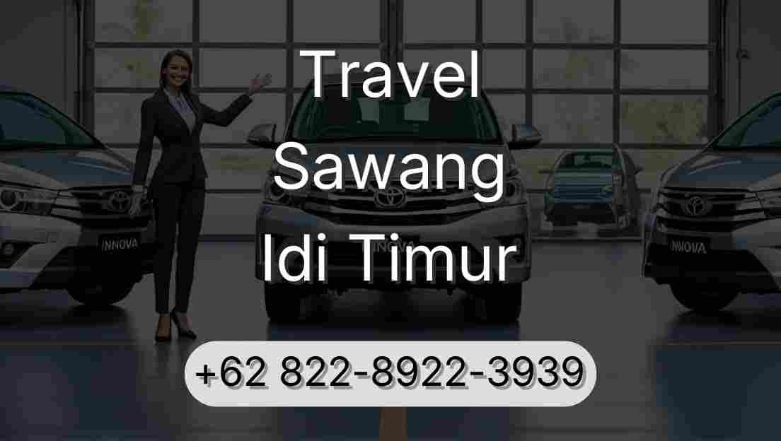 Travel Sawang Idi Timur