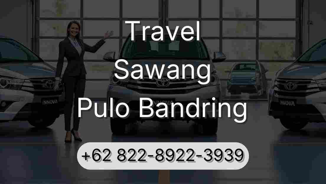Travel Sawang Pulo Bandring