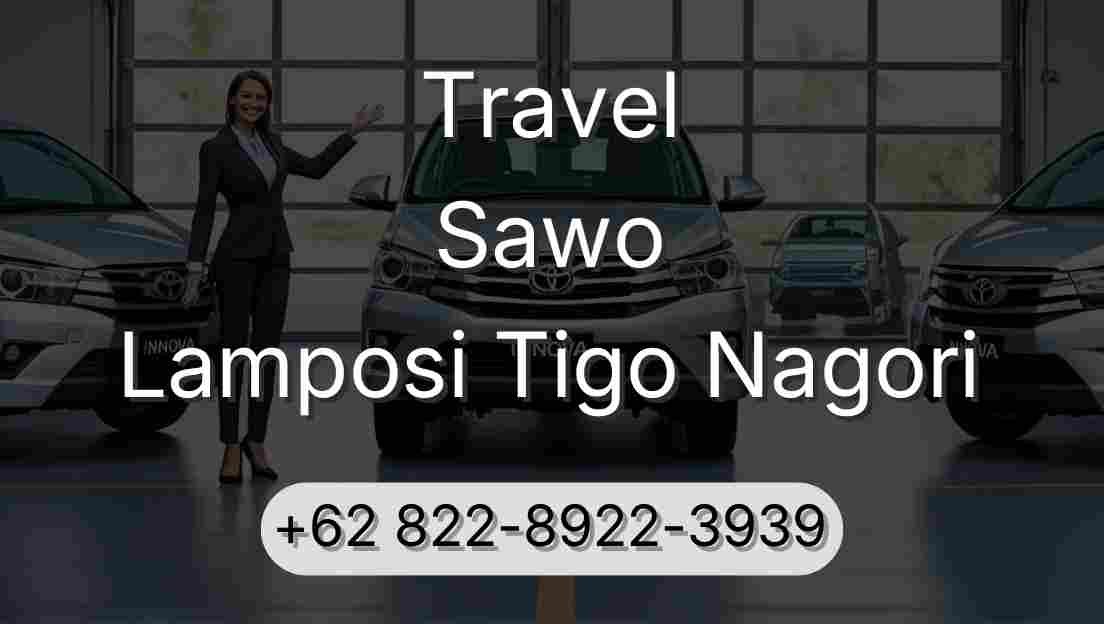 Travel Sawo Lamposi Tigo Nagori