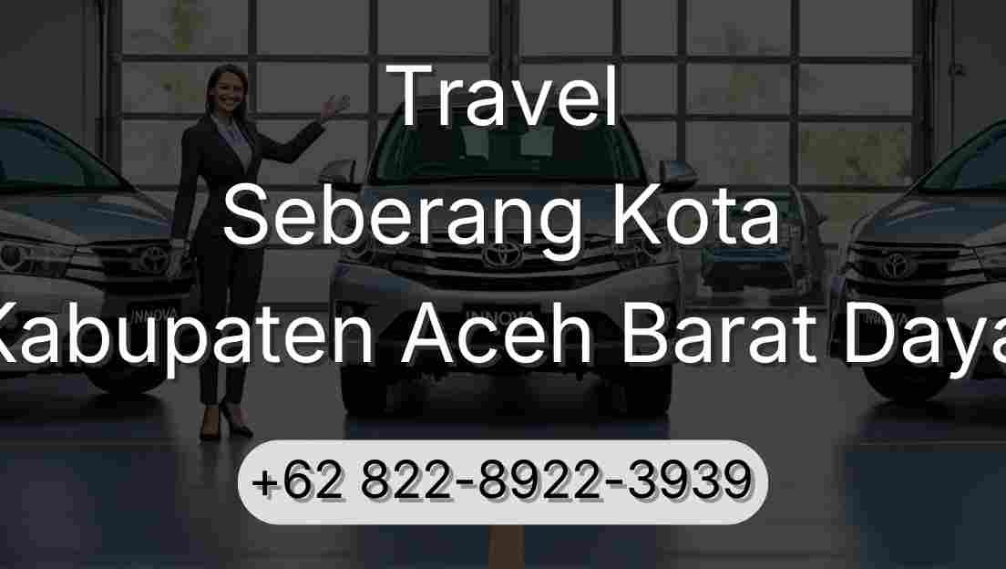 Travel Seberang Kota Kabupaten Aceh Barat Daya