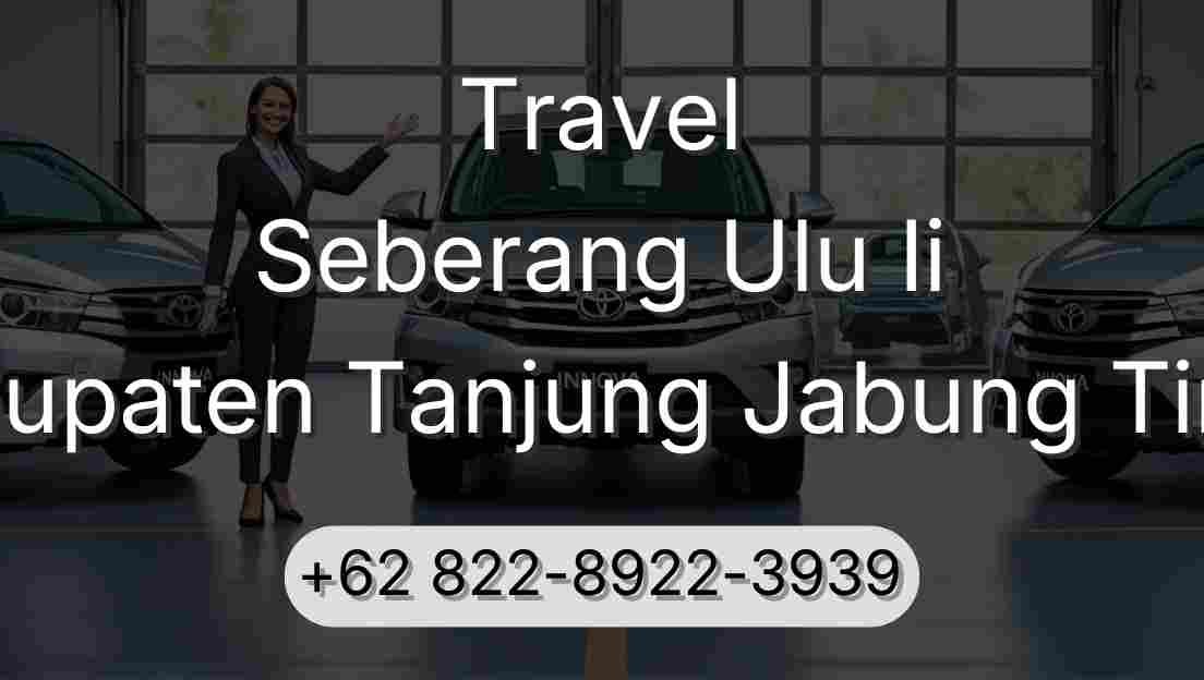 Travel Seberang Ulu Ii Kabupaten Tanjung Jabung Timur
