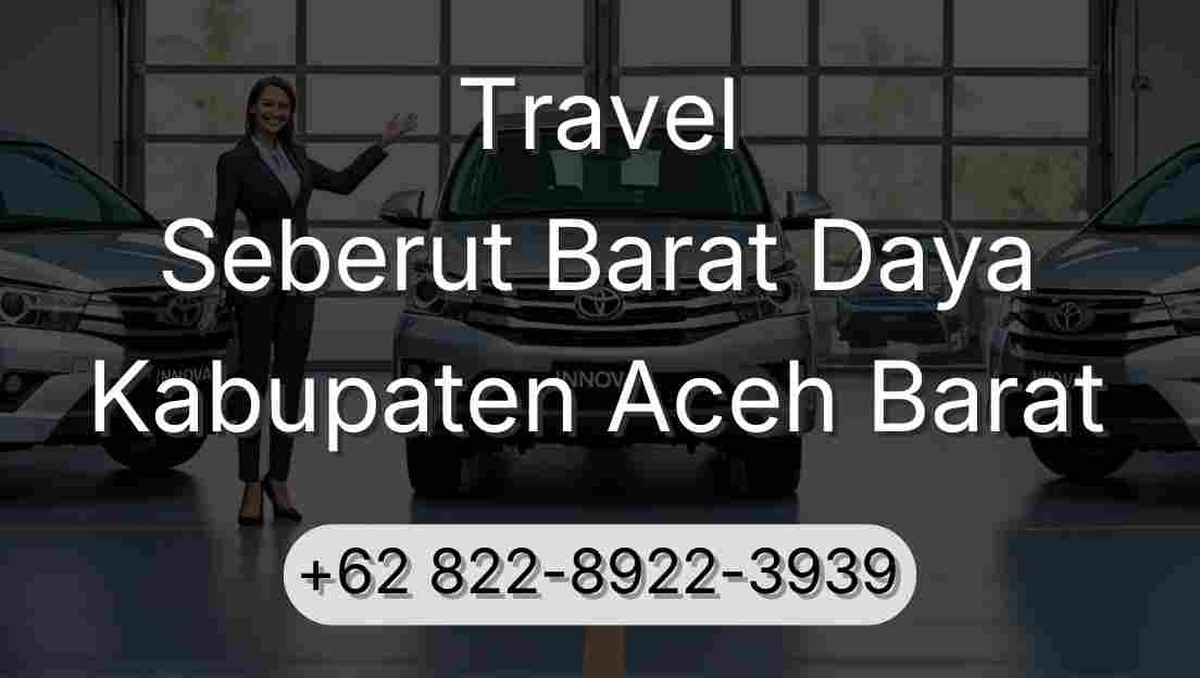 Travel Seberut Barat Daya Kabupaten Aceh Barat